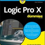 Logic Pro X For Dummies, 2nd Edition