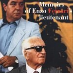 Memoirs of Enzo Ferrari's Lieutenant