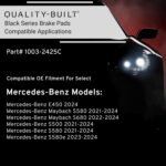 QUALITY-BUILT Black Series Ceramic Rear Brake Pads 1003-2425C Compatible with 2021-2024 Mercedes-Benz (E450, Maybach S580, Maybach S680, S500, S580, S580e) - Image 3