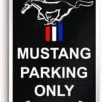 Parking Only Sign for Mustang - 8x12 Aluminum Garage Gifts for Men