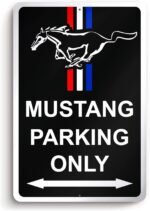 Parking Only Sign for Mustang - 8x12 Aluminum Garage Gifts for Men